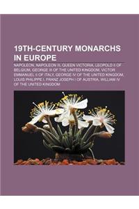 19th-Century Monarchs in Europe