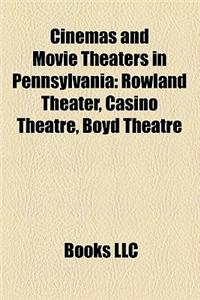 Cinemas and Movie Theaters in Pennsylvania