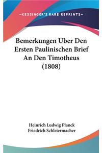 Bemerkungen Uber Den Ersten Paulinischen Brief an Den Timotheus (1808)