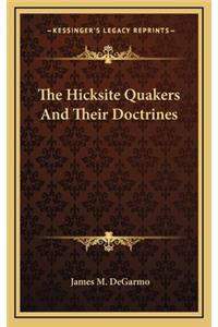 The Hicksite Quakers and Their Doctrines