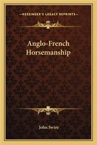 Anglo-French Horsemanship