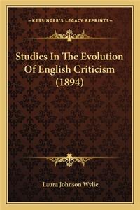 Studies in the Evolution of English Criticism (1894)