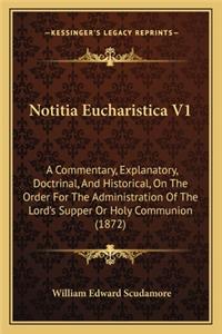 Notitia Eucharistica V1