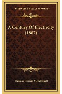 A Century of Electricity (1887)