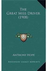 The Great Miss Driver (1908)