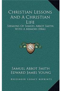 Christian Lessons and a Christian Life