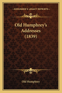 Old Humphrey's Addresses (1839)