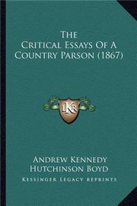 Critical Essays of a Country Parson (1867)