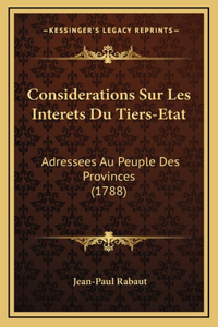 Considerations Sur Les Interets Du Tiers-Etat