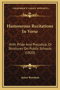Humourous Recitations In Verse