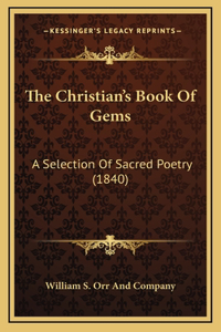 The Christian's Book Of Gems