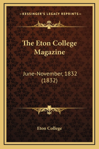 The Eton College Magazine