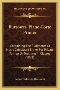 Burrowes' Piano-Forte Primer