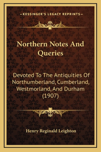 Northern Notes And Queries