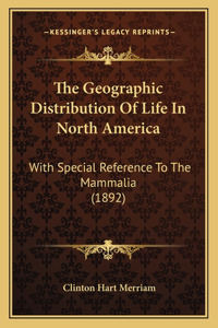 Geographic Distribution Of Life In North America