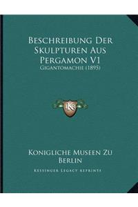 Beschreibung Der Skulpturen Aus Pergamon V1: Gigantomachie (1895)