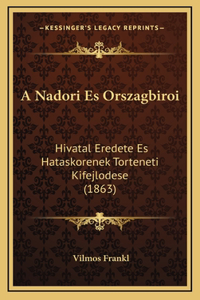 A Nadori Es Orszagbiroi