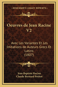 Oeuvres de Jean Racine V2