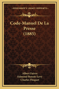 Code-Manuel De La Presse (1885)