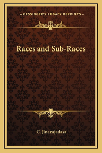 Races and Sub-Races