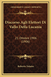 Discorso Agli Elettori Di Vallo Della Lucania