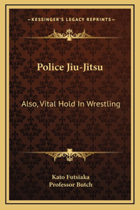 Police Jiu-Jitsu