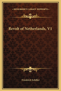 Revolt of Netherlands, V1