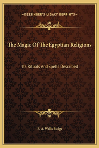 Magic Of The Egyptian Religions