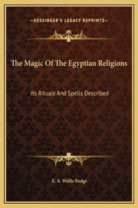 The Magic Of The Egyptian Religions