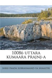 10086 Uttara Kumaara Prajnj-A