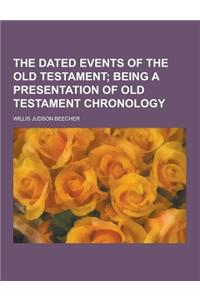 The Dated Events of the Old Testament