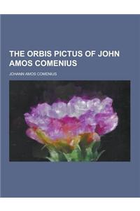 The Orbis Pictus of John Amos Comenius