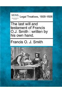 Last Will and Testament of Francis O.J. Smith