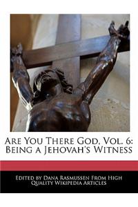 Are You There God, Vol. 6