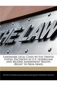 Landmark Legal Cases in the United States