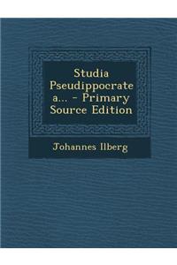 Studia Pseudippocratea...