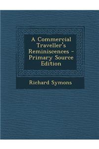 Commercial Traveller's Reminiscences