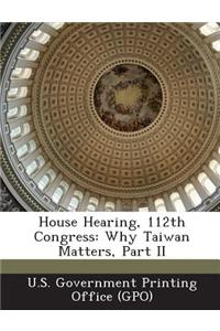 House Hearing, 112th Congress