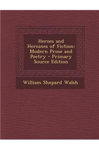 Heroes and Heroines of Fiction
