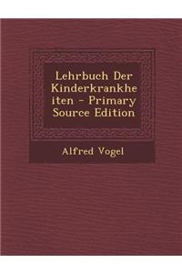 Lehrbuch Der Kinderkrankheiten