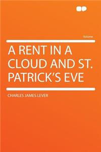 A Rent in a Cloud and St. Patrick's Eve