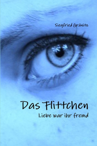 Flittchen - Liebe war ihr fremd