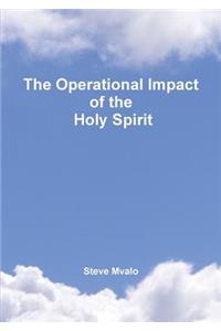 Operational Impact of the Holy Spirit