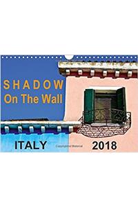 Shadow on the Wall Italy 2018 2018