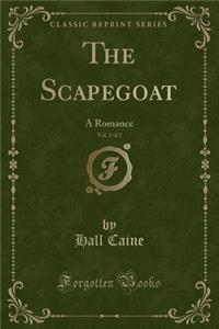 The Scapegoat, Vol. 2 of 2
