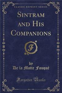 Sintram and His Companions (Classic Reprint)