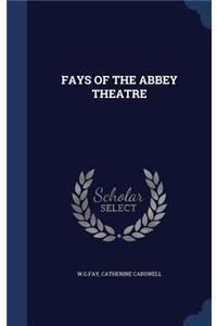 Fays of the Abbey Theatre