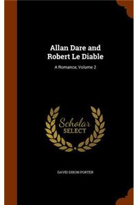 Allan Dare and Robert Le Diable