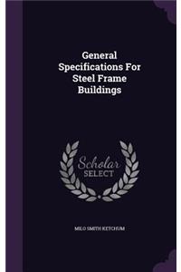 General Specifications For Steel Frame Buildings