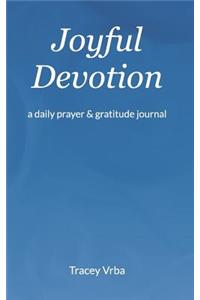 Joyful Devotion